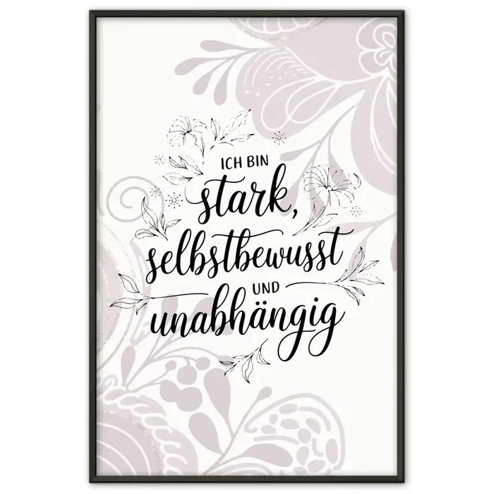 Affirmations Poster Ich bin stark selbstbewusst unabhängig