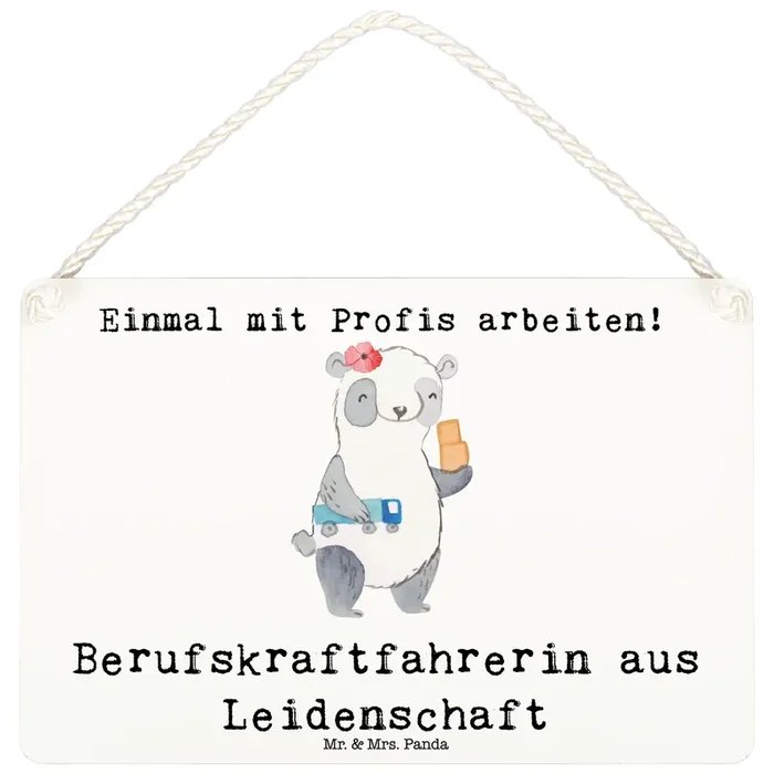 Deko Schild Berufskraftfahrerin Leidenschaft