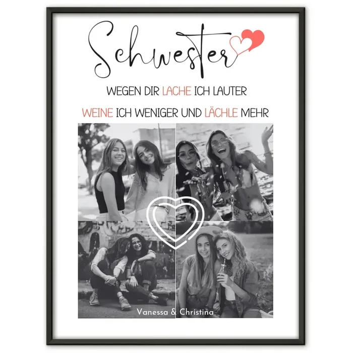 Poster Schwester Schwester wegen dir lache ich mit 4 Schwarz Weiß Fotos